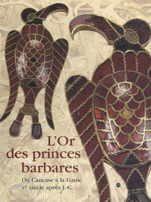 cover image of L'or des princes barbares